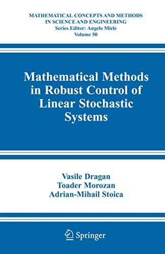 mathematical methods in robust control of linear stochastic systems 2006 edition dragan et.al 0387305238,