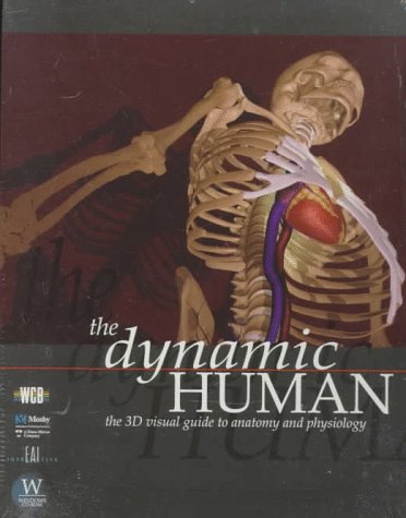 the dynamic human the 3d visual guide to anatomy and physiology engineering animations inc. 0697341739,