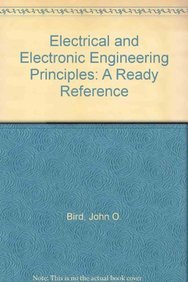 electrical and electronic engineering principles ready reference guide bird, j o 0582413990, 9780582413993