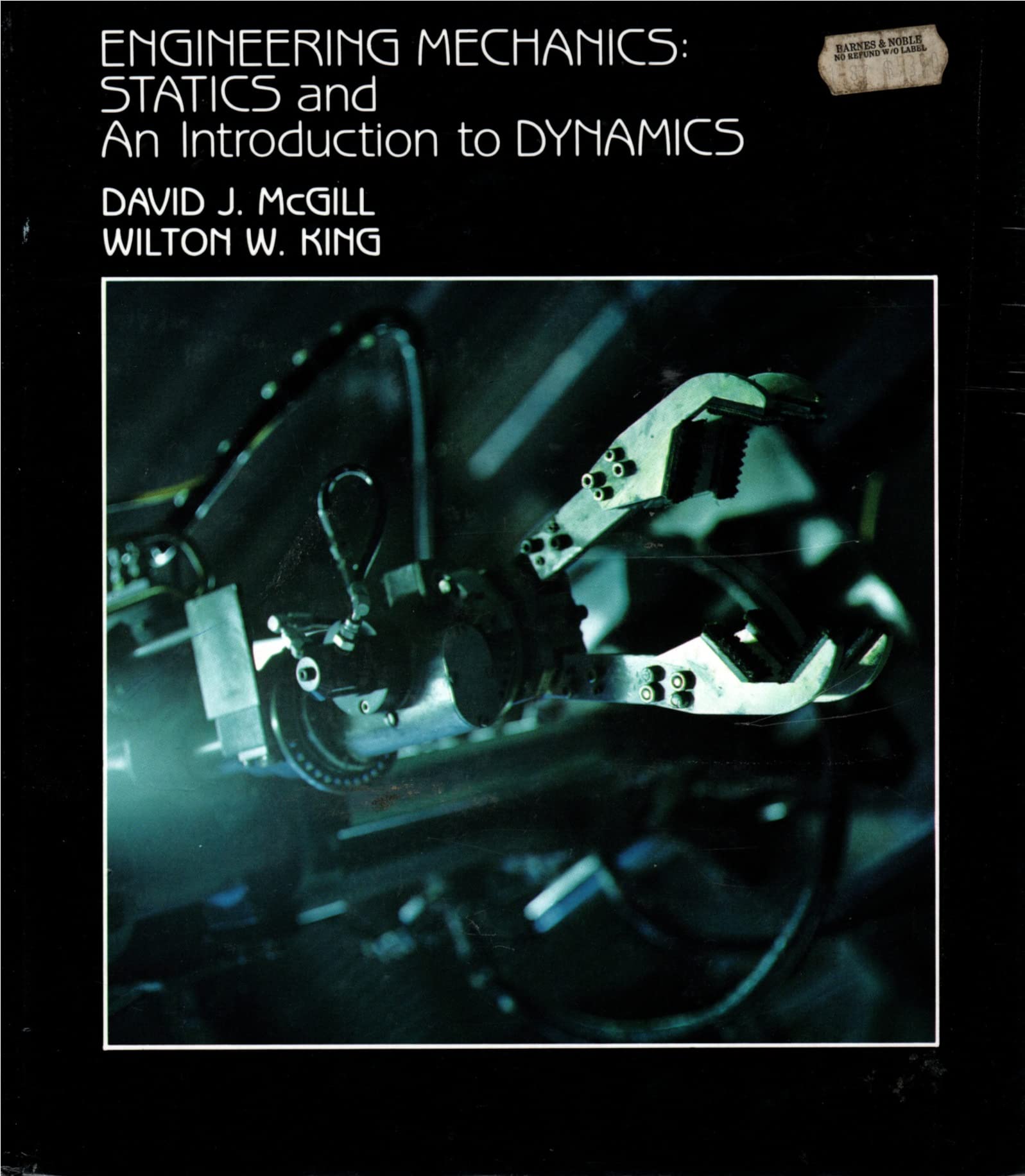 engineering mechanics an introduction to statics and dynamics 1st edition mcgill, david j. and wilton w.king