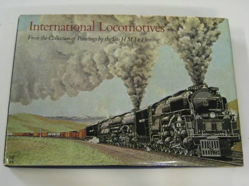 international locomotives 1st edition hugh murton le fleming a e durrant j b snell institution of mechanical