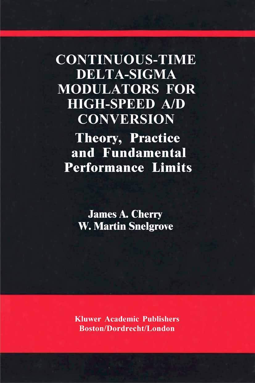 continuous time delta sigma modulators for high speed a/d conversion theory practice and fundamental