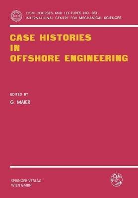 case histories in offshore engineering  g. maier 0387818170, 9780387818177