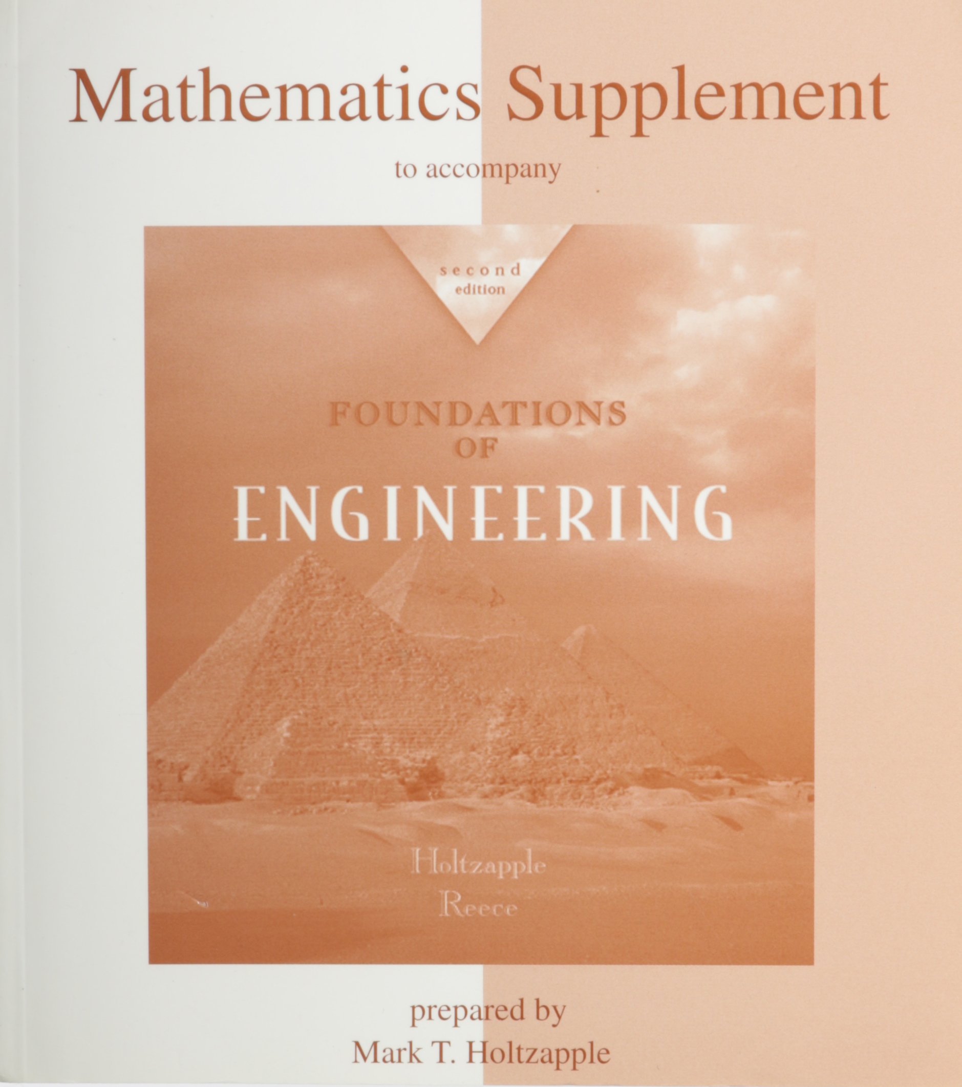 mathematics supplement to accompany foundations of engineering 2nd edition prepared by mark t. holtzapple