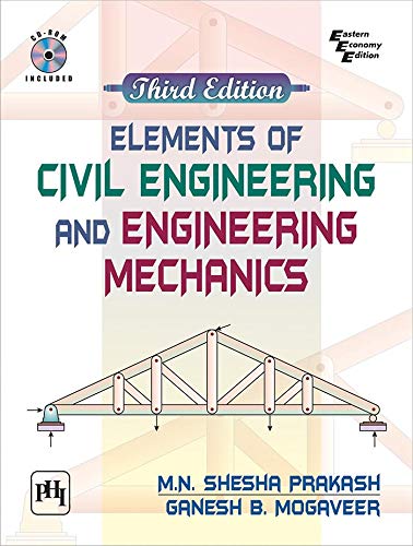 elements of civil engineering and engineering mechanics d 3rd edition mogaveer, ganesh b. 8120350014,