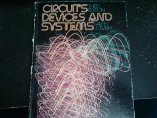 circuits devices and systems a first course in electrical engineering 3rd edition smith, ralph judson