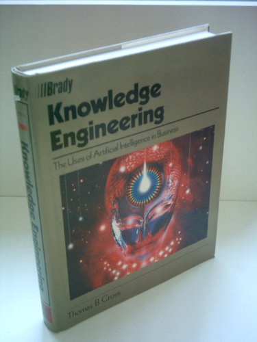 knowledge engineering 1st edition thomas b cross 0135167418, 9780135167410
