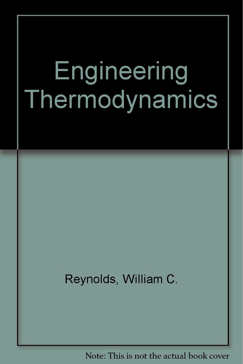 engineering thermodynamics internat.2r. edition reynolds, william c., perkins, h.c. 0070855730, 9780070855731