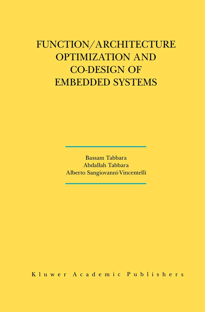function/architecture optimization and co design of embedded systems 2000 edition tabbara, bassam, abdallah,