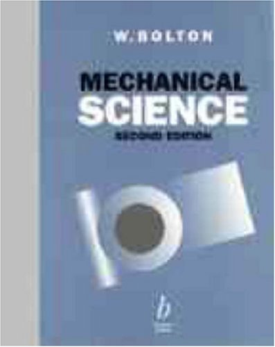 mechanical science 2nd edition bolton, w. c. 0632049146, 9780632049141