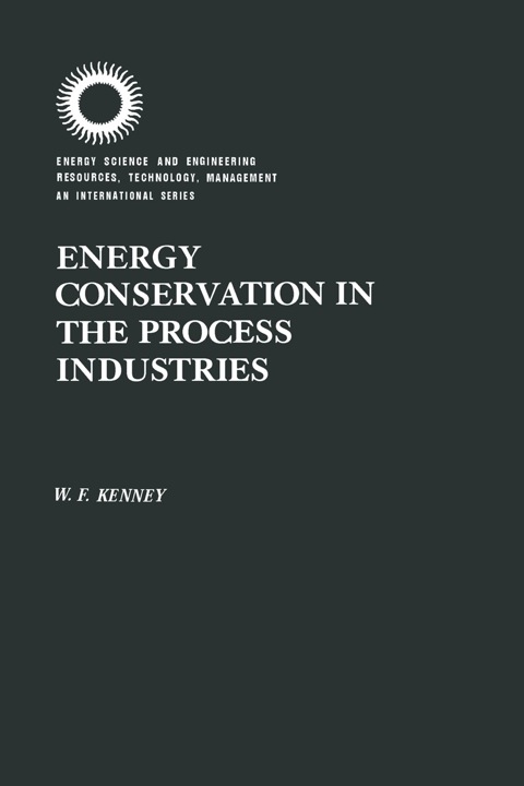 energy conservation in the process industries 1st edition kenney, w. f. 0124042201, 9780124042209