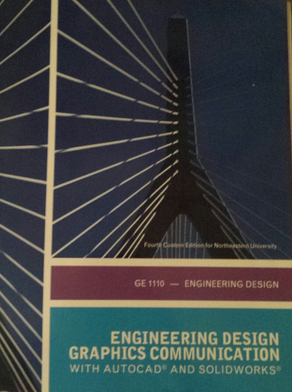 engineering design graphics communication with autocad and solidworks northeastern university 4th edition