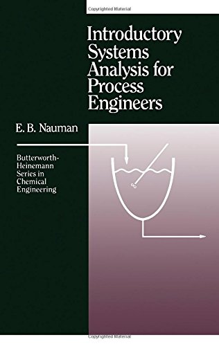 systems analysis for process engineers 1st edition nauman, e b 0409902543, 9780409902549