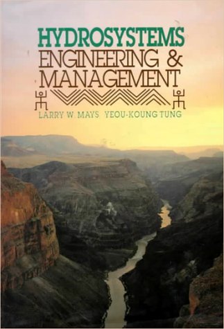 hydrosystems engineering and management 1st edition mays, larry w. 0070411468, 9780070411463