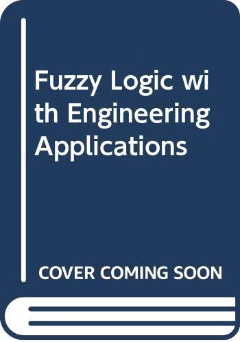 fuzzy logic with engineering applications  ross, timothy j. 0071136371, 9780071136372