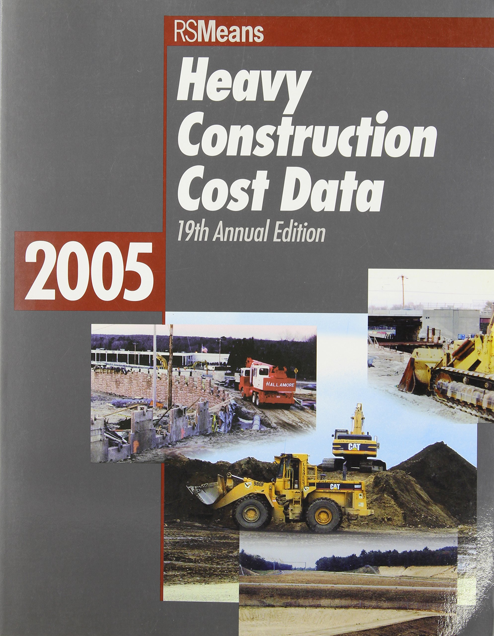 heavy construction cost data 2005  rs means engineering 087629767x, 9780876297674