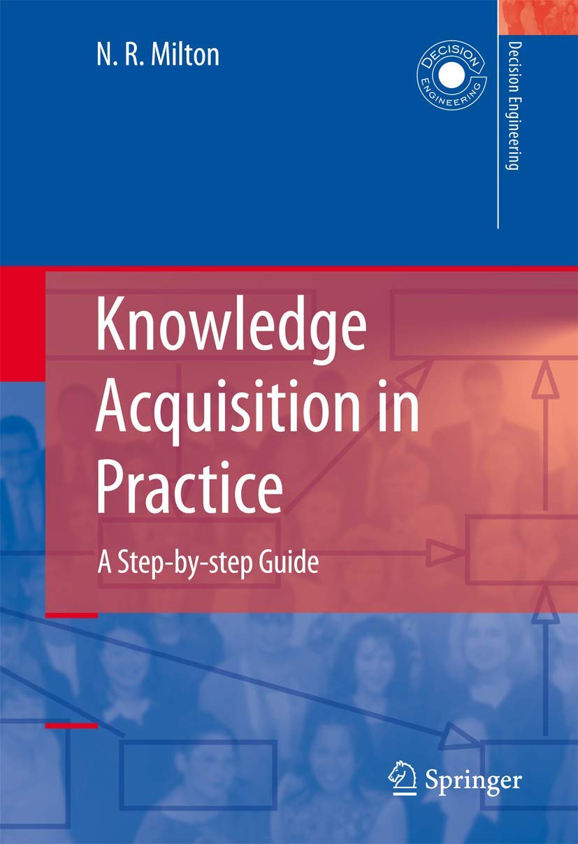 knowledge acquisition in practice a step by step guide 2007 edition milton, nicholas ross 1846288606,