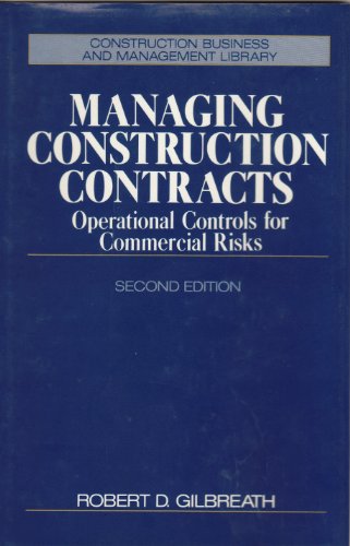 managing construction contracts  gilbreath, robert d. 0471876356, 9780471876359