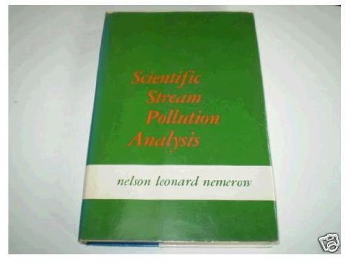 scientific stream pollution analysis 1st edition nemerow, nelson leonard 0070462402, 9780070462403