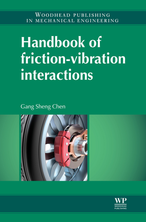 handbook of friction vibration interactions 1st edition chen, gang sheng 0857094580, 9780857094582