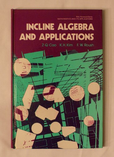 incline algebra and applications  cao, z.  q 0470201169, 9780470201169