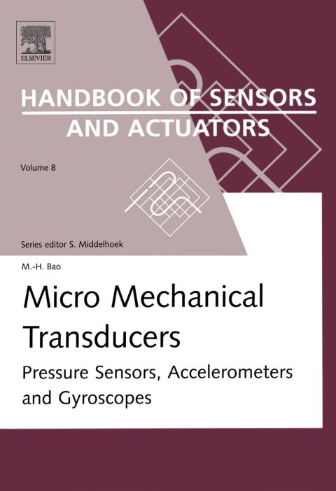 micro mechanical transducers pressure sensors accelerometers and gyroscopes 2nd edition bao, min hang