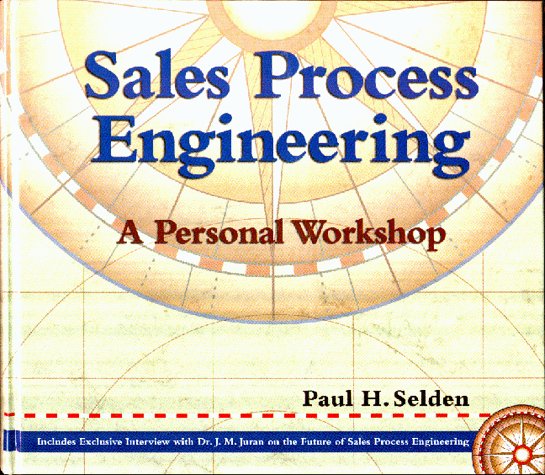 sales process engineering a personal workshop  selden, paul h. 0873894189, 9780873894180