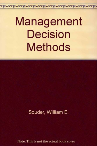 management decision methods for managers of engineering and research  souder, wm. e 0442278888, 9780442278885