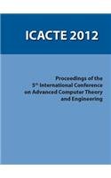 the fifth international conference on advanced computer theory and engineering august 18 19 2012 cape town