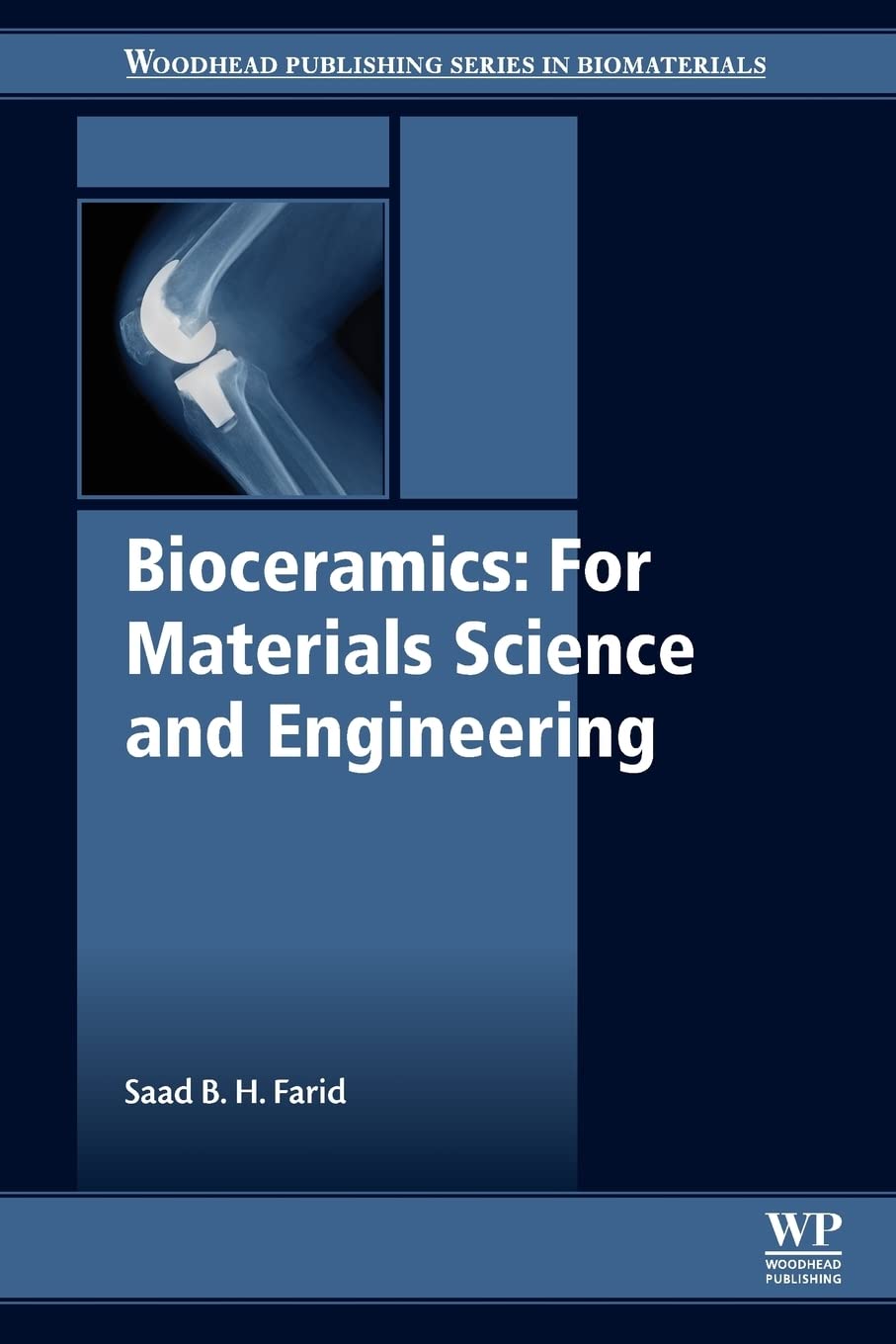 bioceramics for materials science and engineering 1st edition farid, saad b. h. 0081022336, 9780081022337