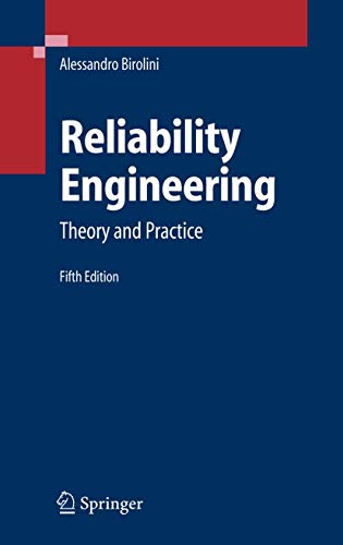 reliability engineering theory and practice 5th edition alessandro birolini 3540493883, 9783540493884