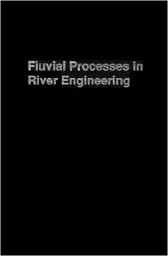 fluvial processes in river engineering  howard h. chang 1575243024, 9781575243023