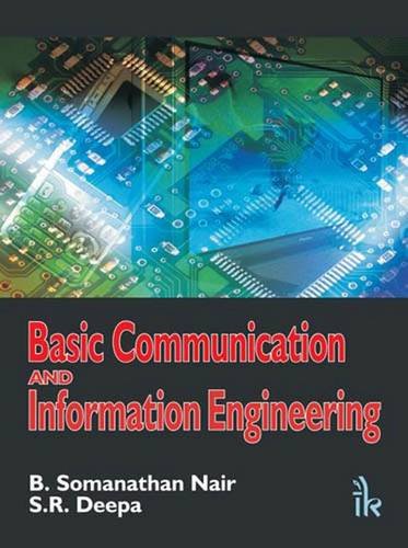 basic communication and information engineering 2009 edition b. somanathan nair, s. r. deepa 9380026625,