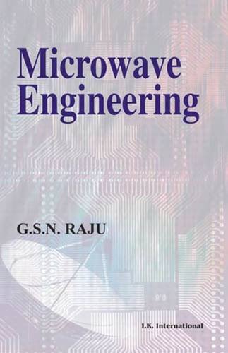 microwave engineering 2008 edition g s n raju 8189866796, 9788189866792