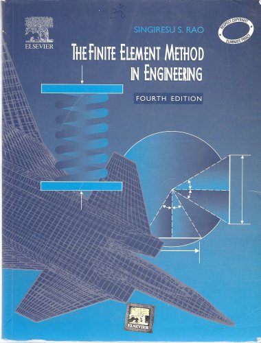 the finite element method in engineering ise  sinfiresu s rao 8181478851, 9788181478856