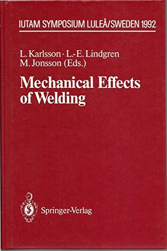 mechanical effects of welding iutam symposiu lulea sweden 1991  l. karlsson, l. e. lindgren, m. jonsson