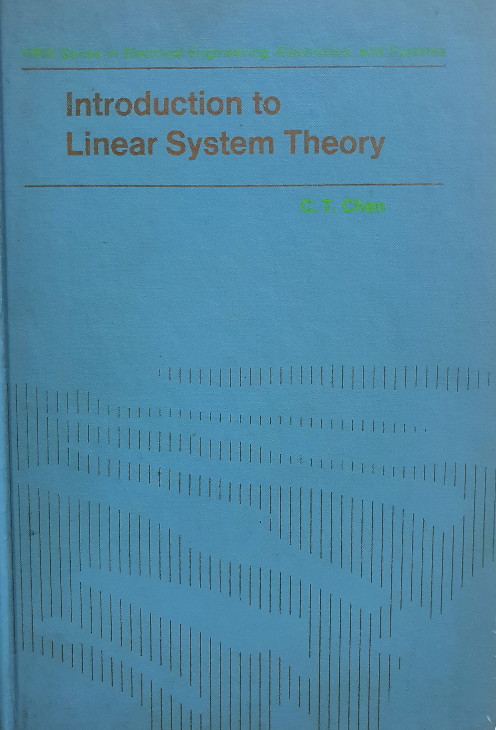 introduction to linear system theory 1st edition chen, chi tsong 0030771552, 9780030771552