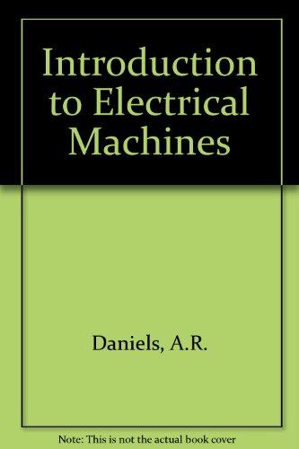 introduction to electrical machines  daniels, a.r. 0333196279, 9780333196274