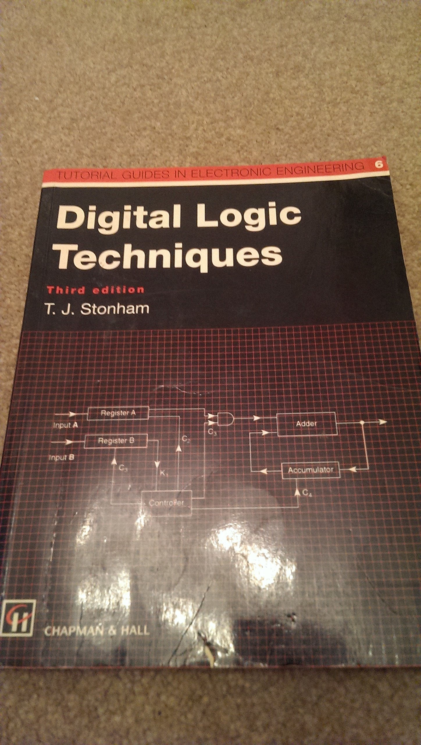 digital logic techniques principles and practice 3rd edition stonham, t. j. 0412549700, 9780412549700