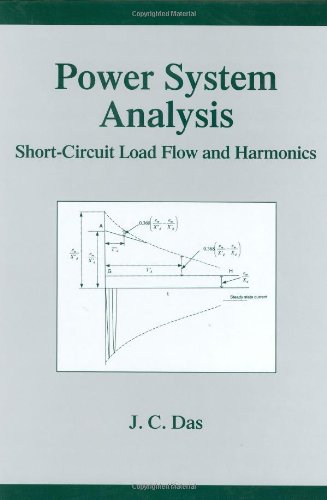 power system analysis short circuit load flow and harmonics 1st edition das, j.c. 0824707370, 9780824707378