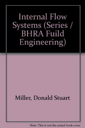 internal flow systems  miller, donald s 0900983787, 9780900983788