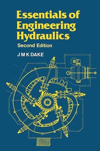 essentials of engineering hydraulics 2nd edition dake, jonas m. k. 0333343352, 9780333343357