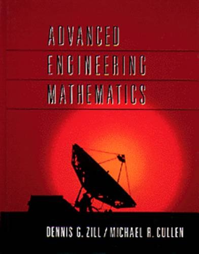 advanced engineering mathematics  dennis g. zill, michael r. cullen 0534928005, 9780534928001