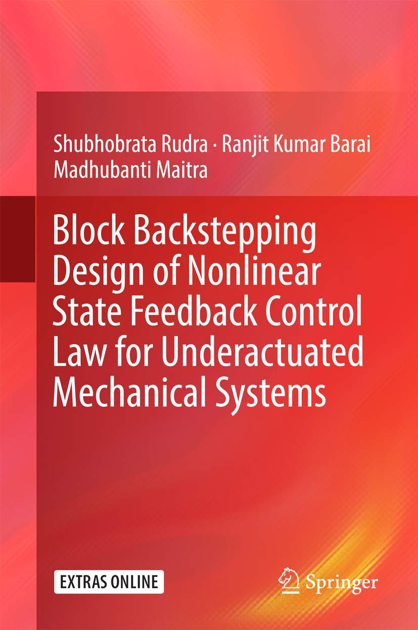 block backstepping design of nonlinear state feedback control law for underactuated mechanical systems 1st