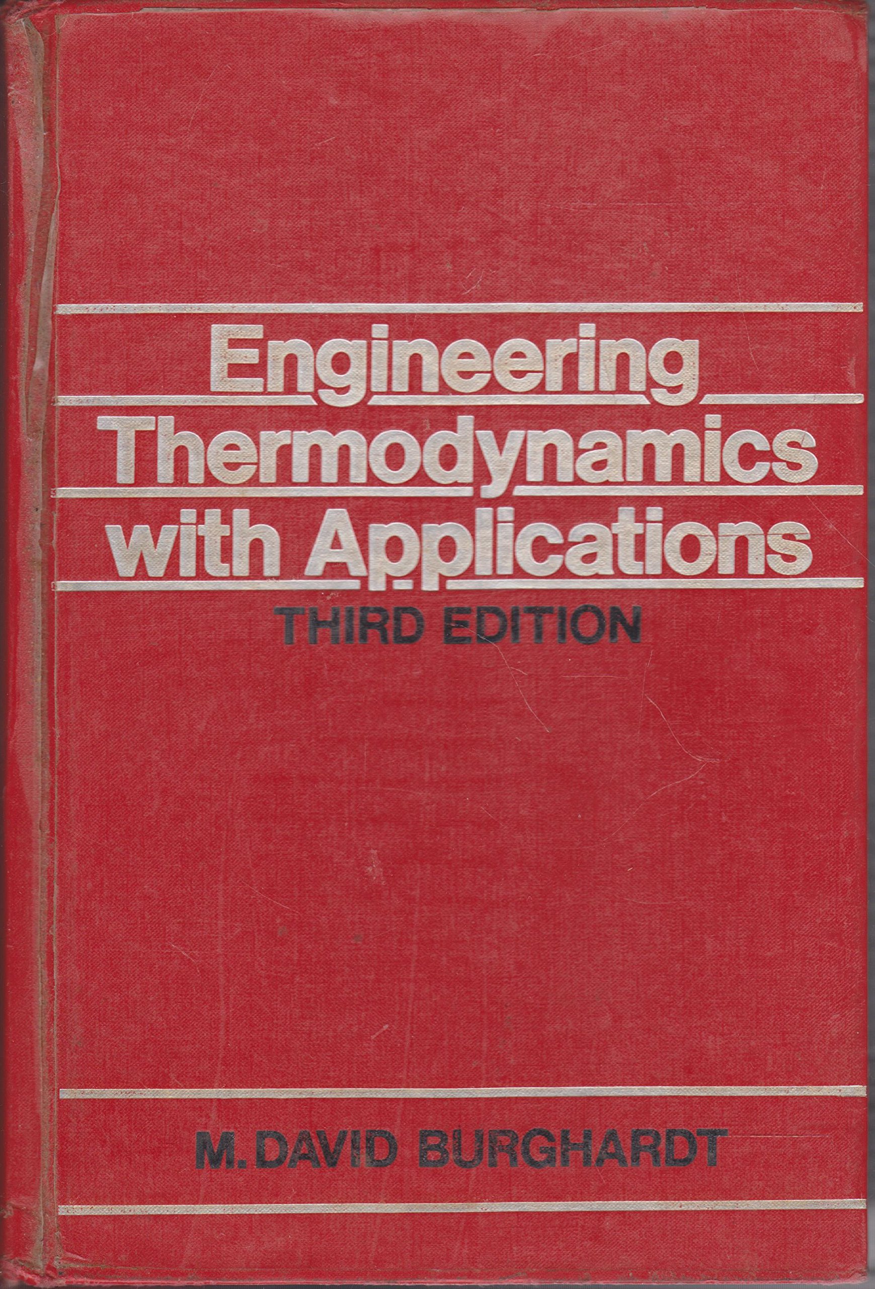 engineering thermodynamics with applications 3rd edition burghardt, m.david 006350247x, 9780063502475