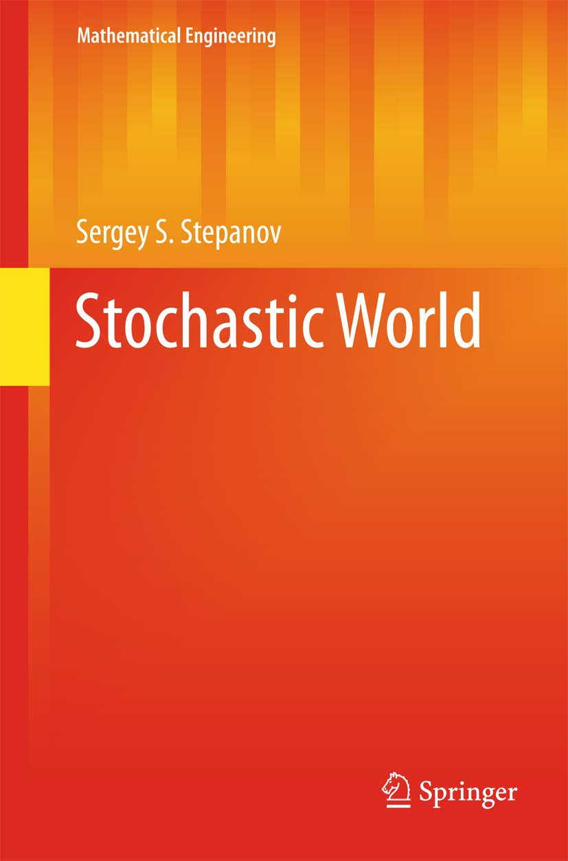 stochastic world 2013 edition stepanov, sergey s. 3319000705, 9783319000701