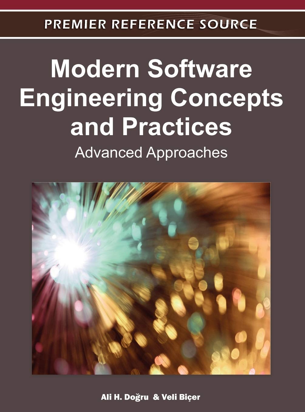 modern software engineering concepts and practices advanced approaches 1st edition ali h. dogru 1609602153,