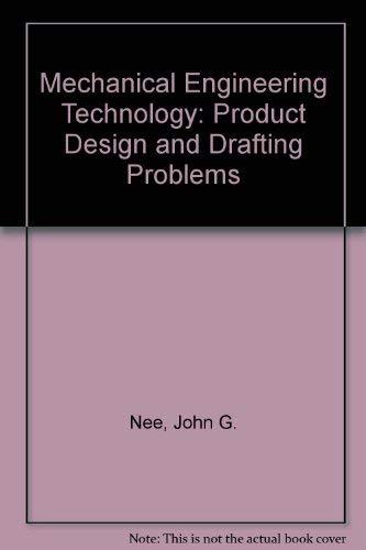 mechanical engineering technology product design and drafting problems  nee, john g. 0911168524, 9780911168525
