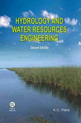hydrology and water resources engineering 2nd edition patra, k.c. 1842654217, 9781842654217
