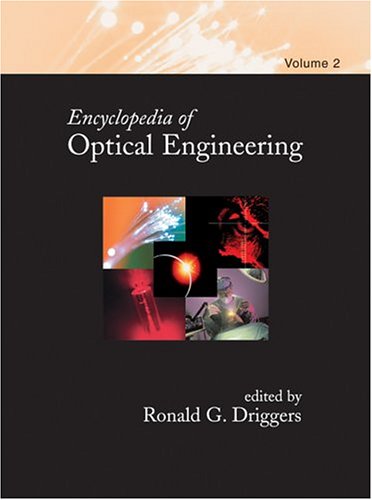 encyclopedia of optical engineering volume 2 of 3  driggers, ronald g. 0824742516, 9780824742515